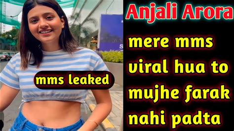 anajali arora leaked mms|Anjali Arora opens up on her leaked morphed video: Exclusive。